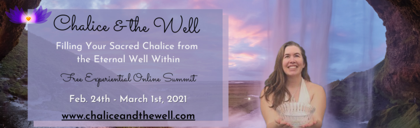 The Chalice and the Well Online Summit